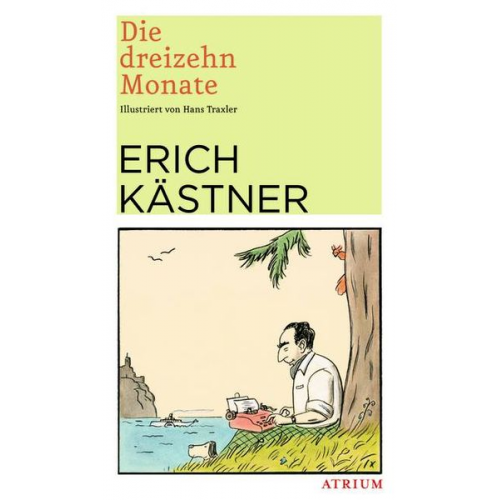 Erich Kästner - Die dreizehn Monate