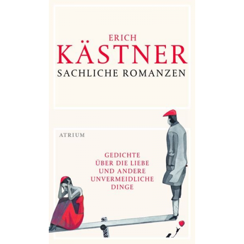 Erich Kästner - Sachliche Romanzen