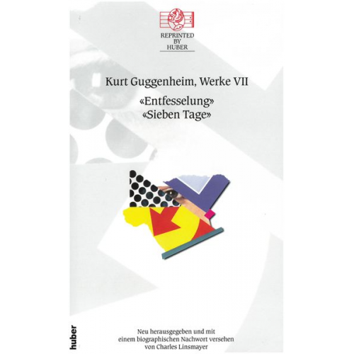 Kurt Guggenheim - Entfesselung / Sieben Tage