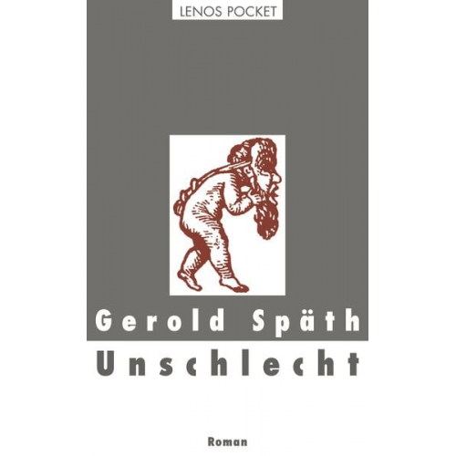 Gerold Späth - Unschlecht