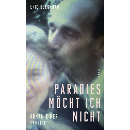 Eric Bergkraut - Paradies möcht ich nicht