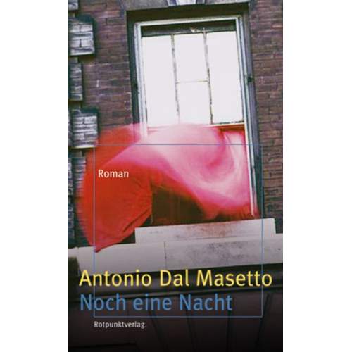 Antonio DalMasetto - Noch eine Nacht