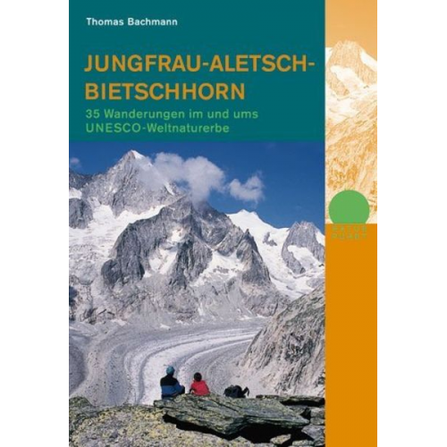 Thomas Bachmann - Jungfrau - Aletsch - Bietschorn