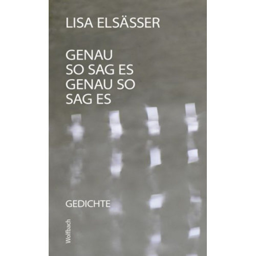 Lisa Elsässer - Genau so sag es