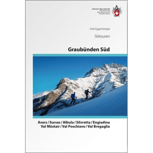 Vital Eggenberger - Skitouren Graubünden Süd