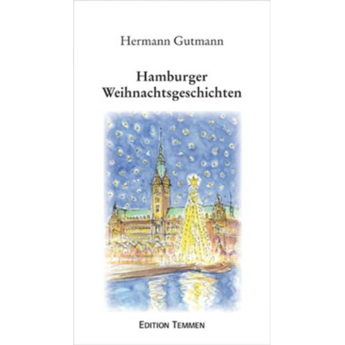 Hermann Gutmann - Hamburger Weihnachtsgeschichten