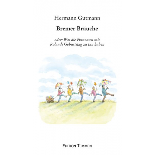 Hermann Gutmann - Bremer Bräuche