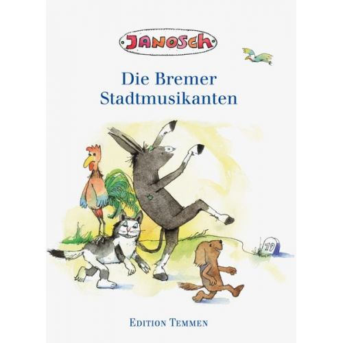 Janosch - Die Bremer Stadtmusikanten