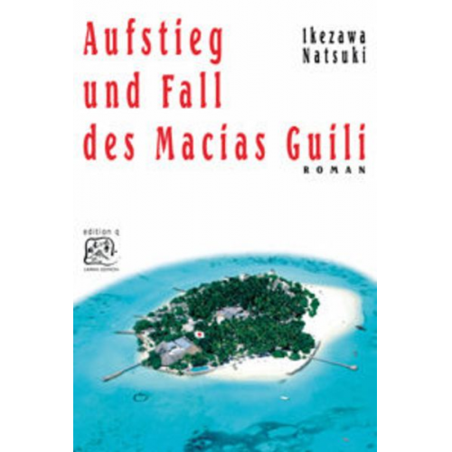 Ikezawa Natsuki - Aufstieg und Fall des Macias Guili