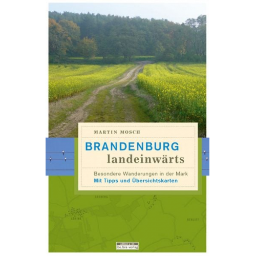 Martin Mosch - Brandenburg landeinwärts