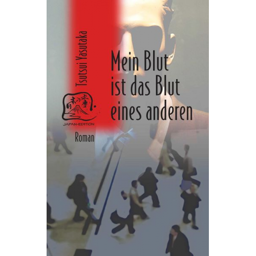 Yasutaka Tsutsui - Mein Blut ist das Blut eines anderen