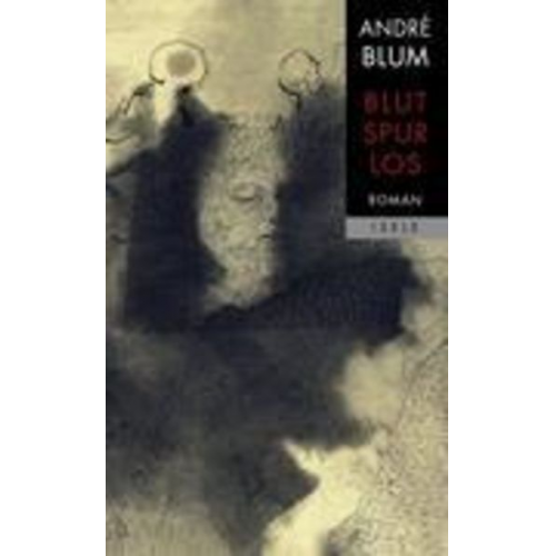 Andre Blum - Blutspurlos