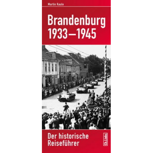 Martin Kaule - Brandenburg 1933-1945