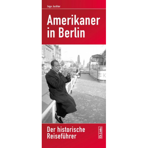 Ingo Juchler - Amerikaner in Berlin