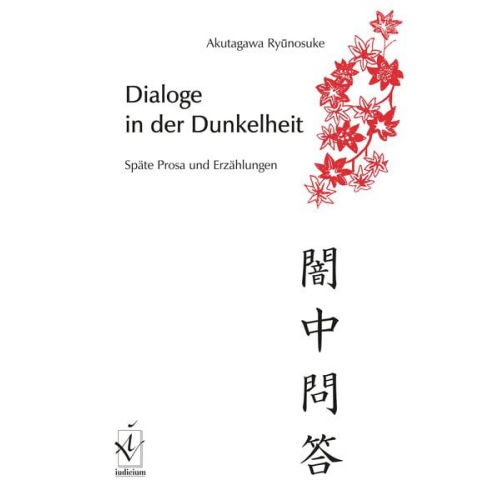 Ryūnosuke Akutagawa - Dialoge in der Dunkelheit