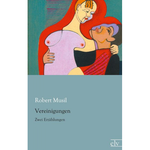 Robert Musil - Vereinigungen