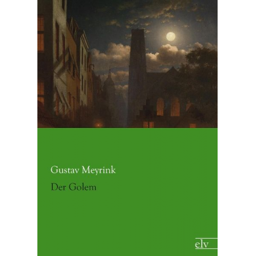 Gustav Meyrink - Der Golem