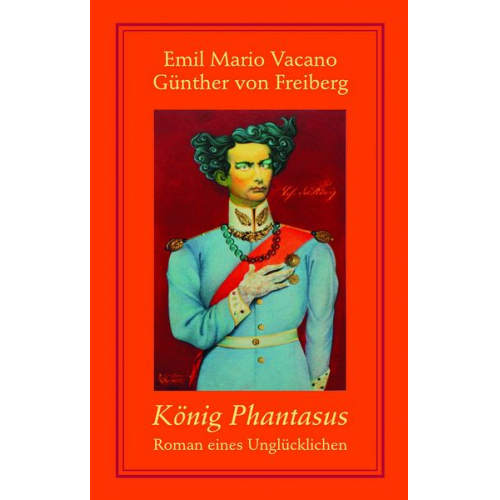 Emil Mario Vacano Günther Freiberg - König Phantasus