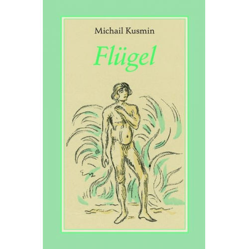 Michail Kusmin - Flügel