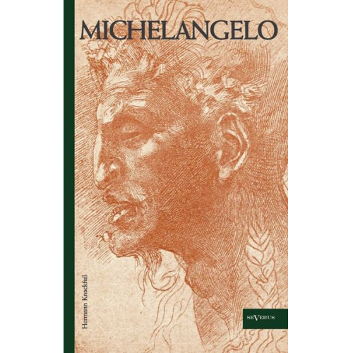 Hermann Knackfuss - Michelangelo. Leben und Werk