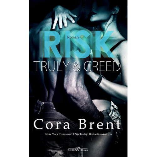 Cora Brent - Risk - Truly und Creed