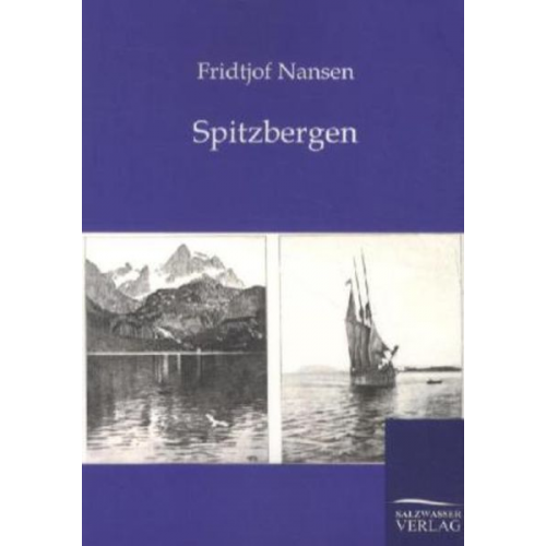 Fridtjof Nansen - Spitzbergen