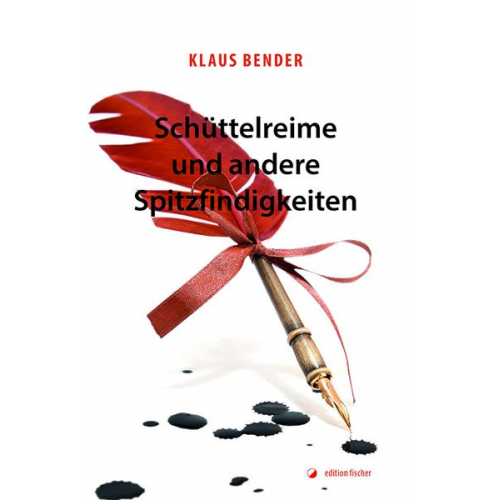 Klaus Bender - Schüttelreime und andere Spitzfindigkeiten