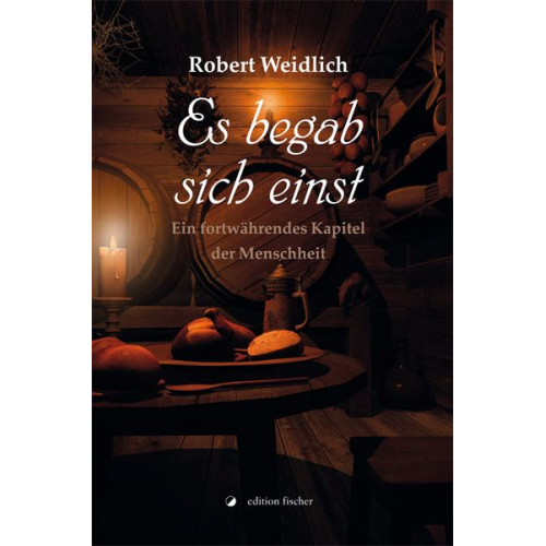 Robert Weidlich - Es begab sich einst