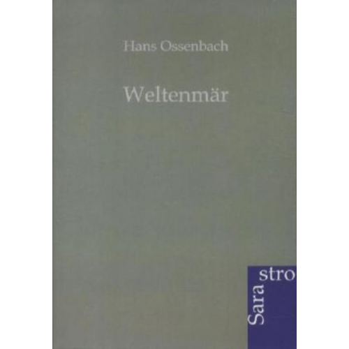 Hans Ossenbach - Weltenmär