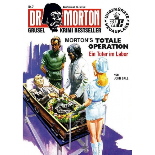 John Ball - Ball, J: Dr. Morton: Mortons totale Operation