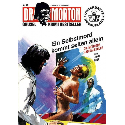 John Ball - Ball, J: Dr. Morton: Ein Selbstmord kommt selten allein