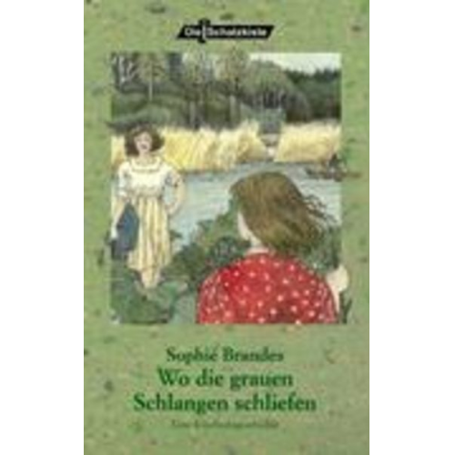 Sophie Brandes - Wo die grauen Schlangen schliefen