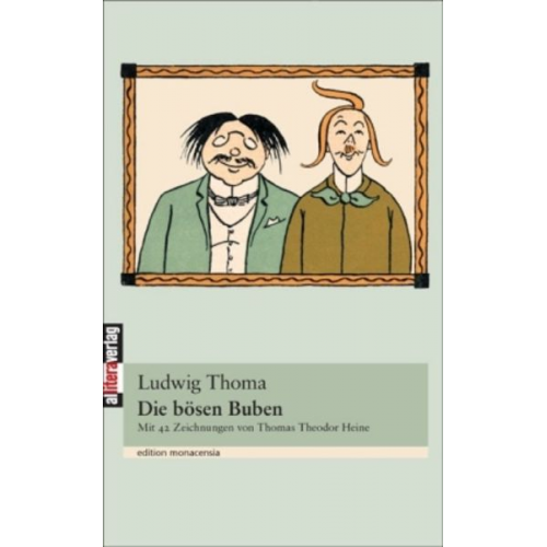 Ludwig Thoma - Die bösen Buben