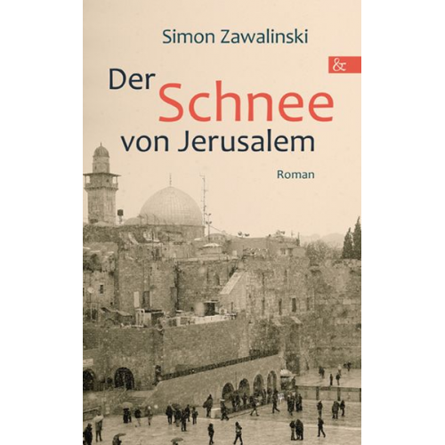 Simon Zawalinski - Der Schnee von Jerusalem