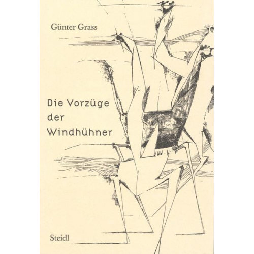 Günter Grass - Die Vorzüge der Windhühner