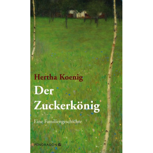 Hertha Koenig - Der Zuckerkönig