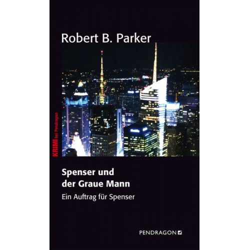 Robert B. Parker - Spenser und der Graue Mann