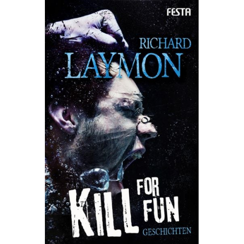 Richard Laymon - Kill for Fun