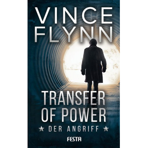 Vince Flynn - Transfer of Power - Der Angriff