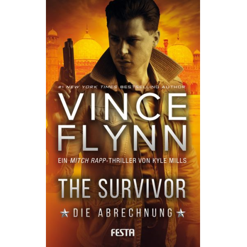 Vince Flynn Kyle Mills - The Survivor – Die Abrechnung