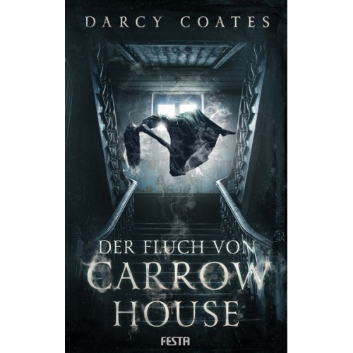 Darcy Coates - Der Fluch von Carrow House