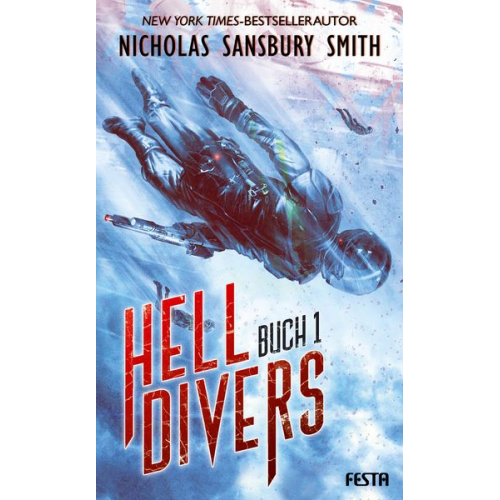 Nicholas Sansbury Smith - Hell Divers - Buch 1