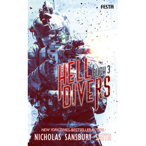 Nicholas Sansbury Smith - Hell Divers - Buch 3