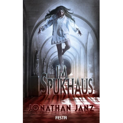 Jonathan Janz - Im Spukhaus