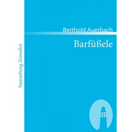 Berthold Auerbach - Barfüßele