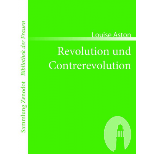 Louise Aston - Revolution und Contrerevolution