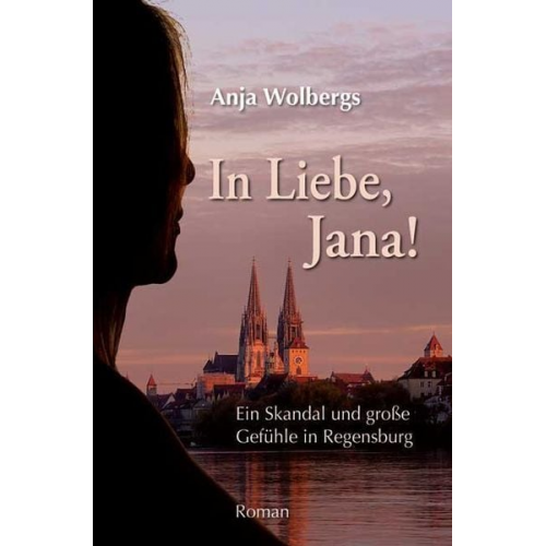 Anja Wolbergs - In Liebe, Jana