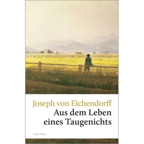 Joseph Eichendorff - Aus dem Leben eines Taugenichts