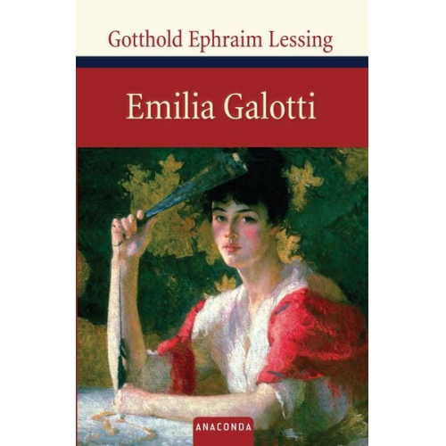 Gotthold E. Lessing - Emilia Galotti