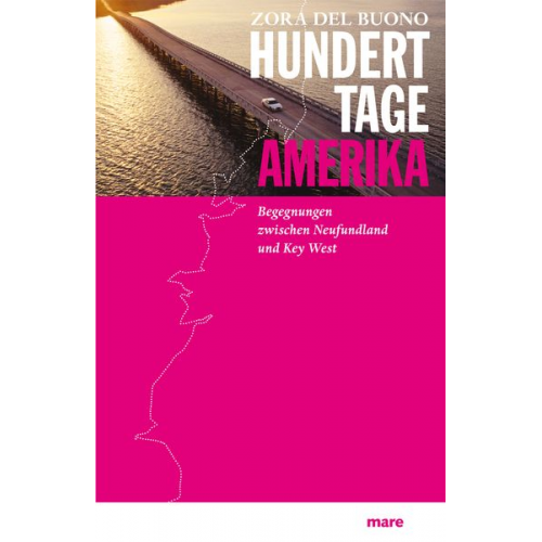 Zora del Buono - Hundert Tage Amerika